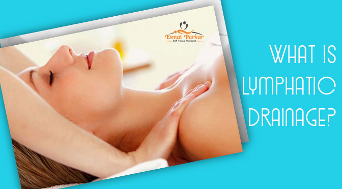WHAT IS LYMPHATIC DRAINAGE?